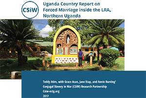 Just Published: “Forced Marriage inside the Lord’s Resistance Army (LRA), Uganda Country Report”